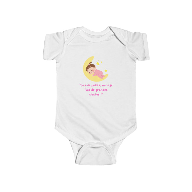 Body bébé "Je suis petite, mais je fais de grandes siestes!"