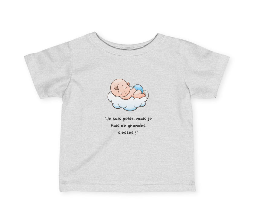 T-Shirt Bébé Garçon avec message " Je suis petit, mais je fais de grandes siestes!"