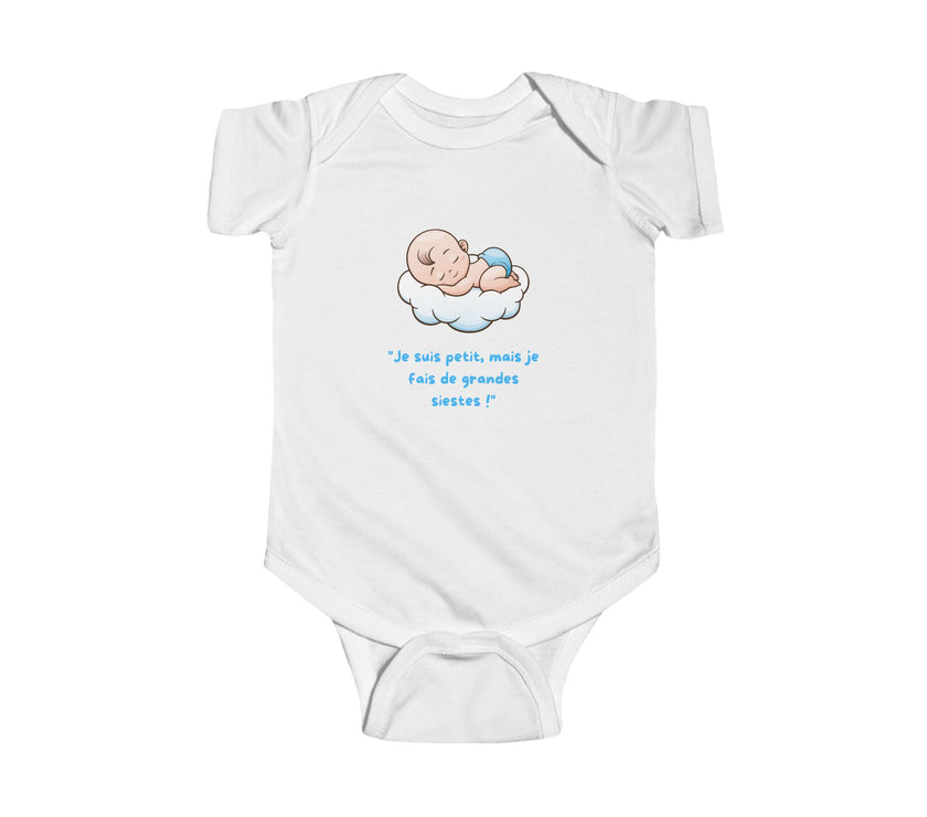 Body bébé "Je suis petit, mais je fais de grandes siestes!"