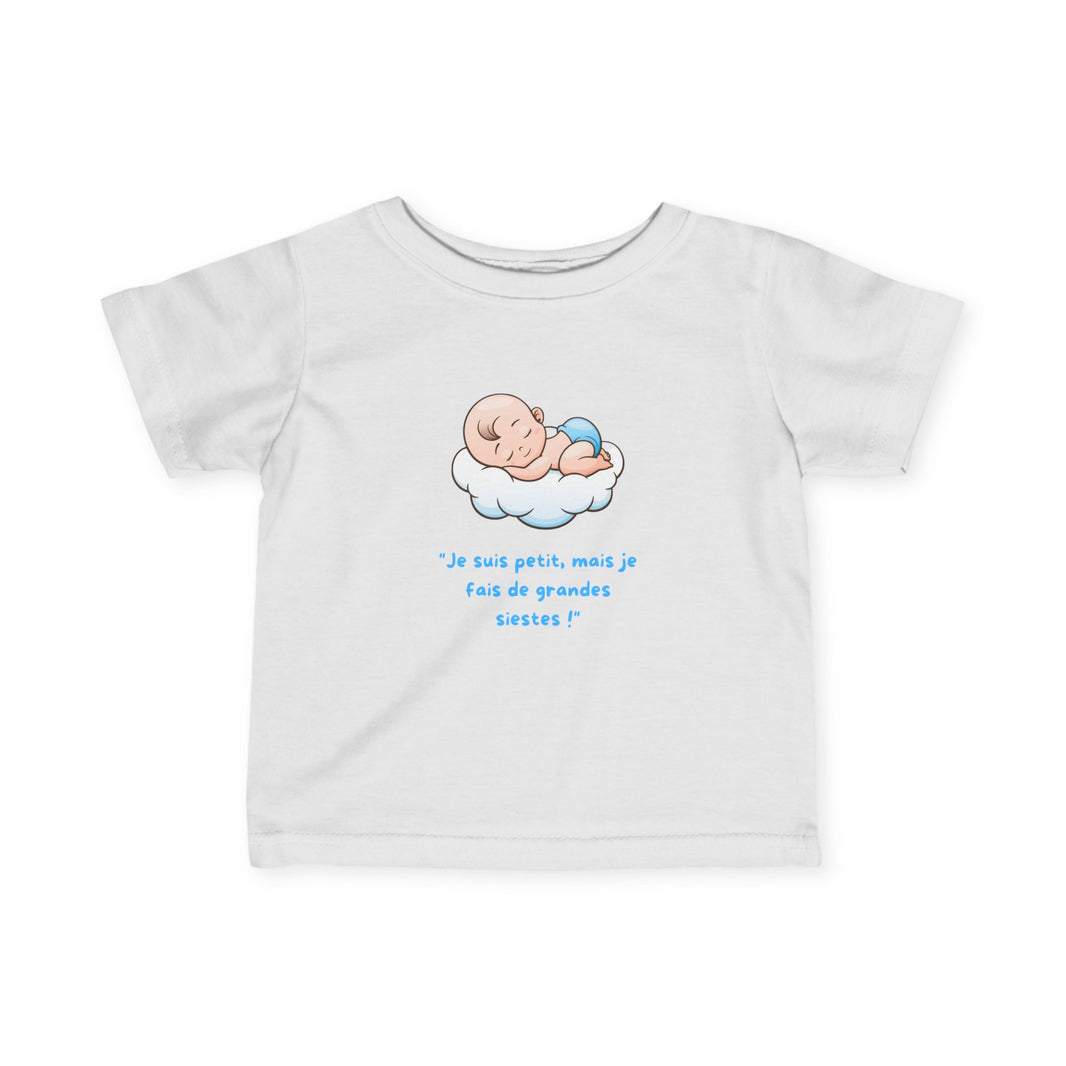 T-Shirt Bébé Garçon avec message " Je suis petit, mais je fais de grandes siestes!"