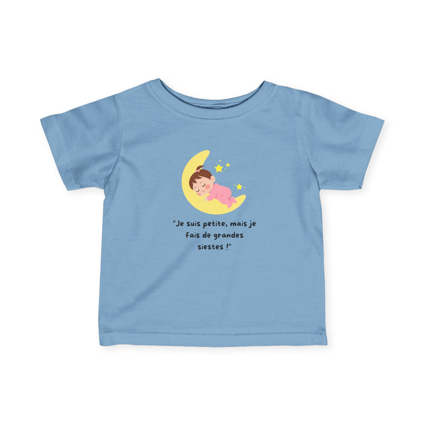 T-Shirt Bébé Fille "Je suis petite, mais je fais de grandes siestes!" - Mode Bébé Claye