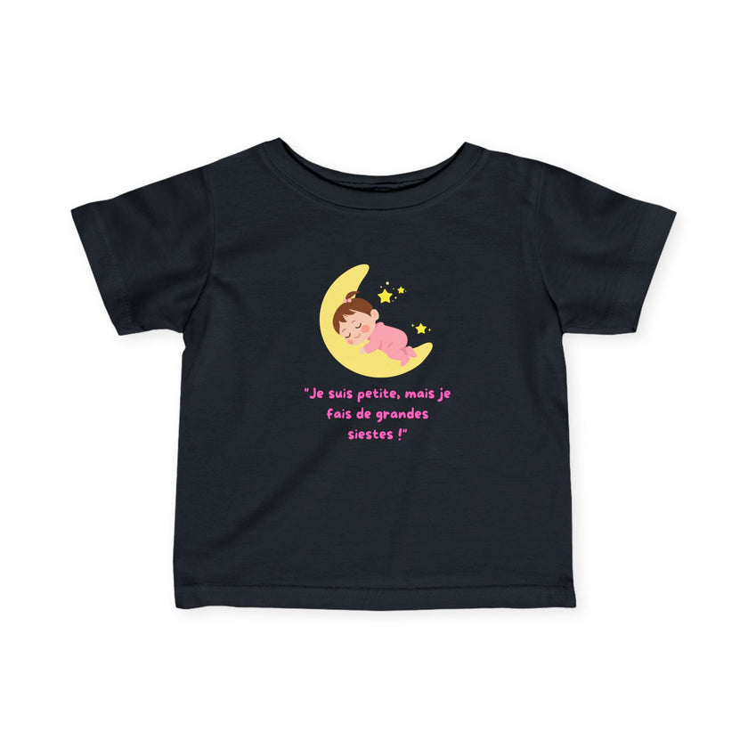T-Shirt Bébé Fille "Je suis petite, mais je fais de grandes siestes!" - Mode Bébé Claye